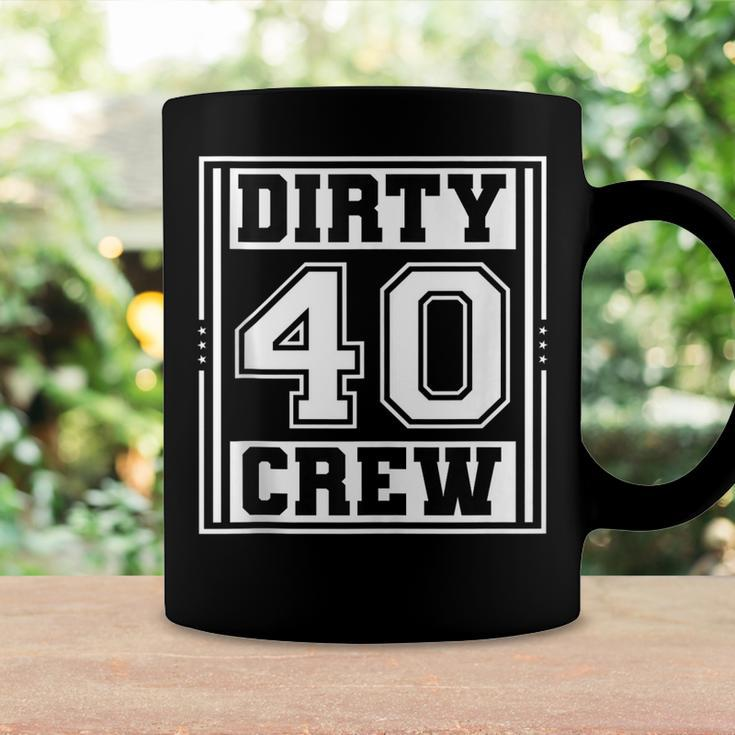 40Th Birthday Party Squad Dirty 40 Crew Birthday Matching Coffee Mug Gifts ideas