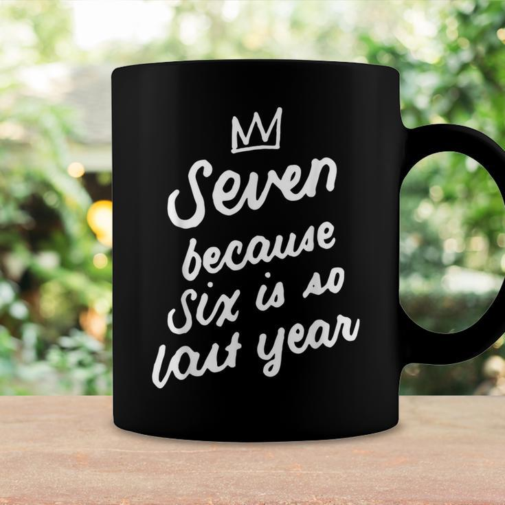 7 Years Old Birthday 7Th Seven Because Six Is So Last Year Coffee Mug Gifts ideas