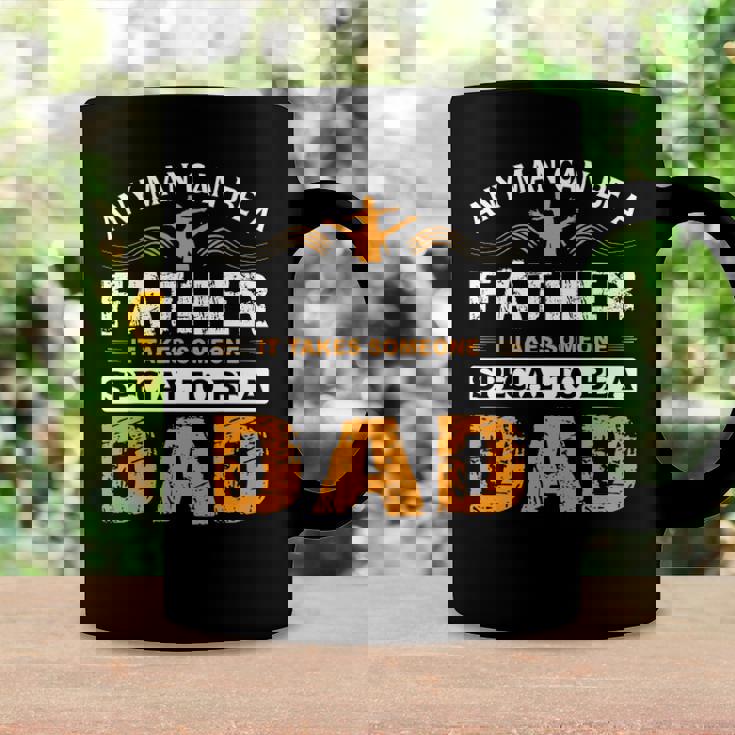 Any Man Can Be A Father For Fathers & Daddys Fathers Day Coffee Mug Gifts ideas