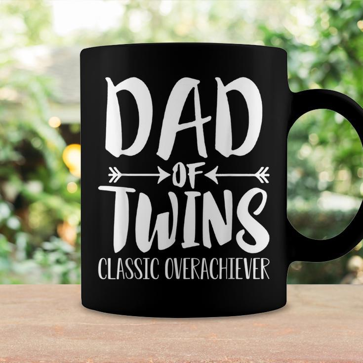 Dad Of Twins Proud Father Of Twins Classic Overachiver Coffee Mug Gifts ideas