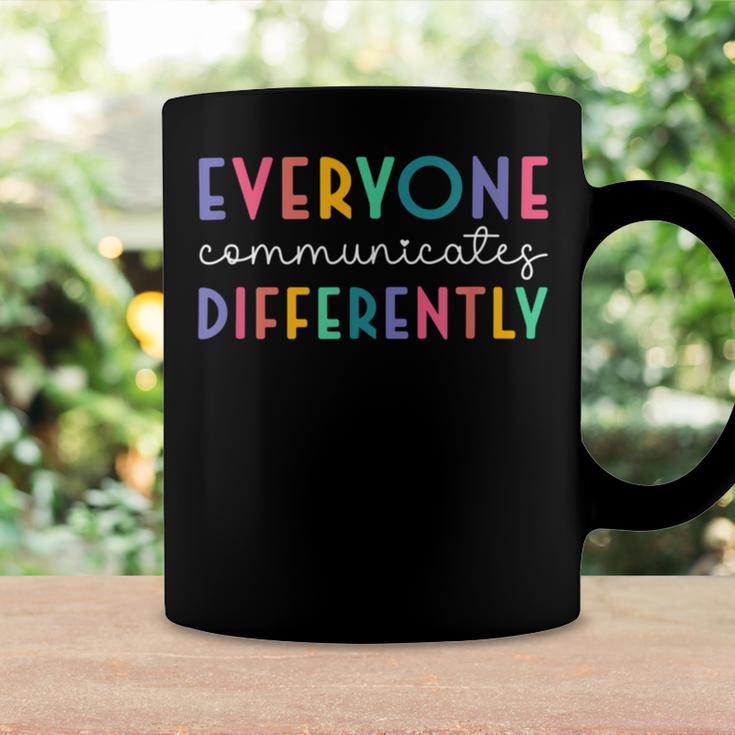 Everyone Communicates Differently Coffee Mug Gifts ideas