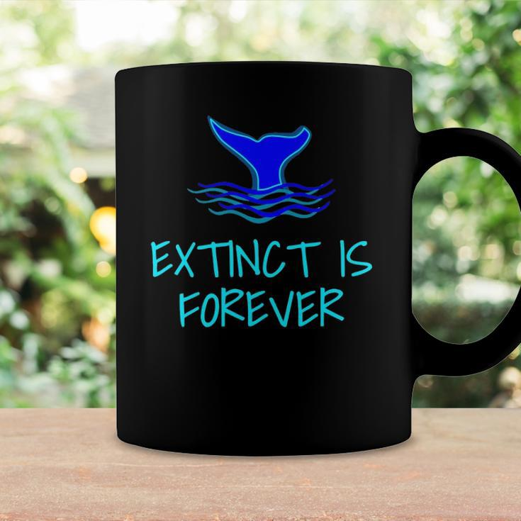 Extinct Is Forever Environmental Protection Whale Coffee Mug Gifts ideas