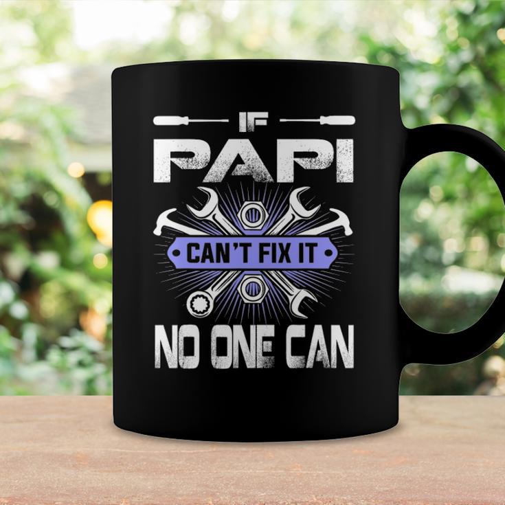 Fathers Day If Papi Cant Fix It No One Can Coffee Mug Gifts ideas