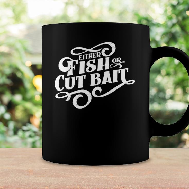 Fish Or Cut Bait Funny Fishing Saying Coffee Mug Gifts ideas