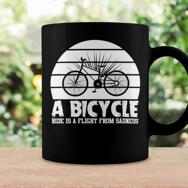 Funny Bicycle I Ride Fun Hobby Race Quote A Bicycle Ride Is A Flight From Sadness Coffee Mug Gifts ideas