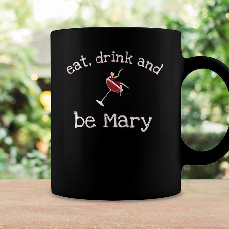 Funny Eat Drink And Be Mary Wine Womens Novelty Gift Coffee Mug Gifts ideas