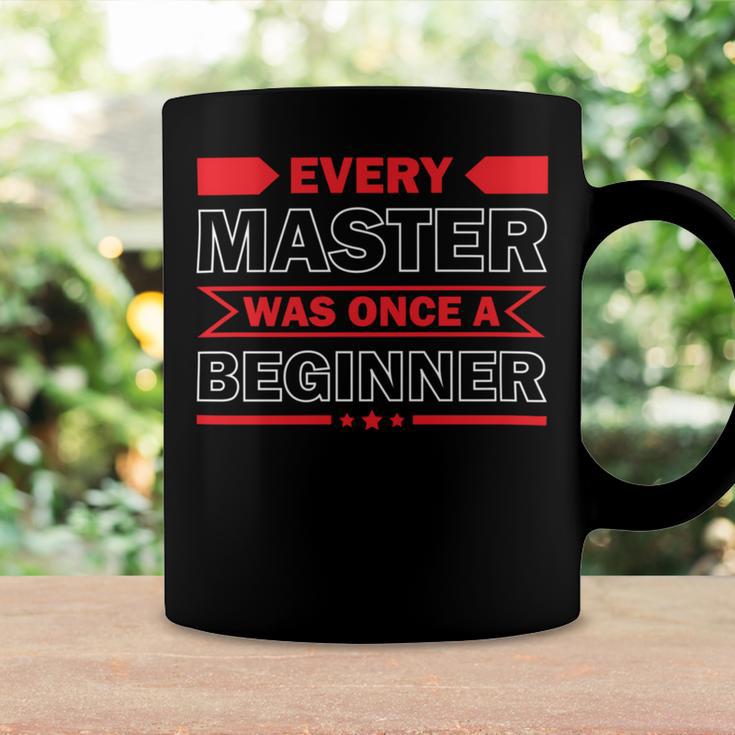 Funny Every Master Was Once A Beginner Coffee Mug Gifts ideas