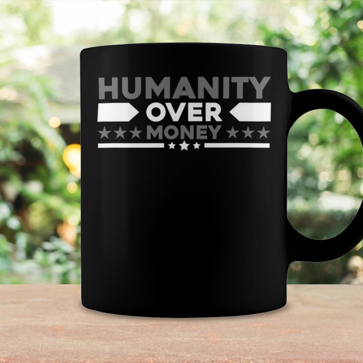 Funny Humanity Over Money Coffee Mug Gifts ideas