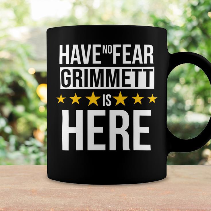 Have No Fear Grimmett Is Here Name Coffee Mug Gifts ideas