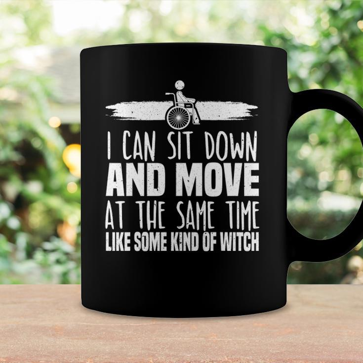 I Can Sit Down And Move At The Same Time Wheelchair Handicap Coffee Mug Gifts ideas