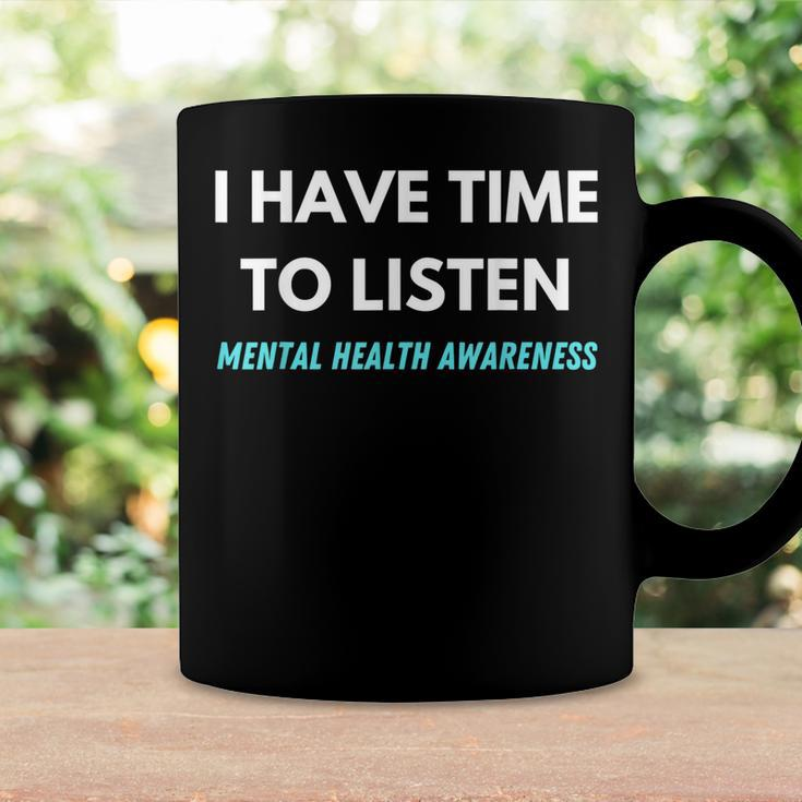 I Have Time To Listen Suicide Prevention Awareness Support V2 Coffee Mug Gifts ideas