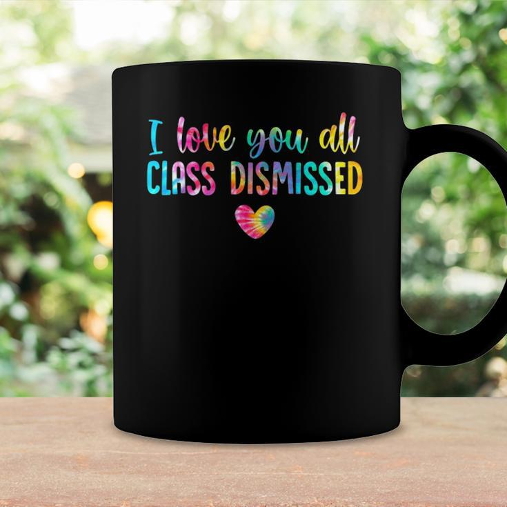 I Love You All Class Dismissed Tie Dye Last Day Of School Coffee Mug Gifts ideas