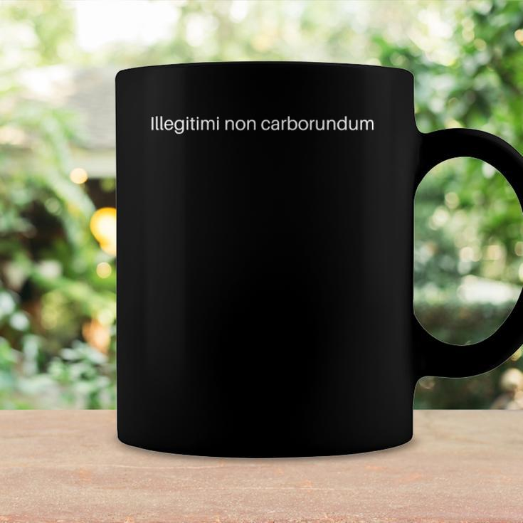 Illegitimi Non Carborundum Funny Motivating Humorous Coffee Mug Gifts ideas