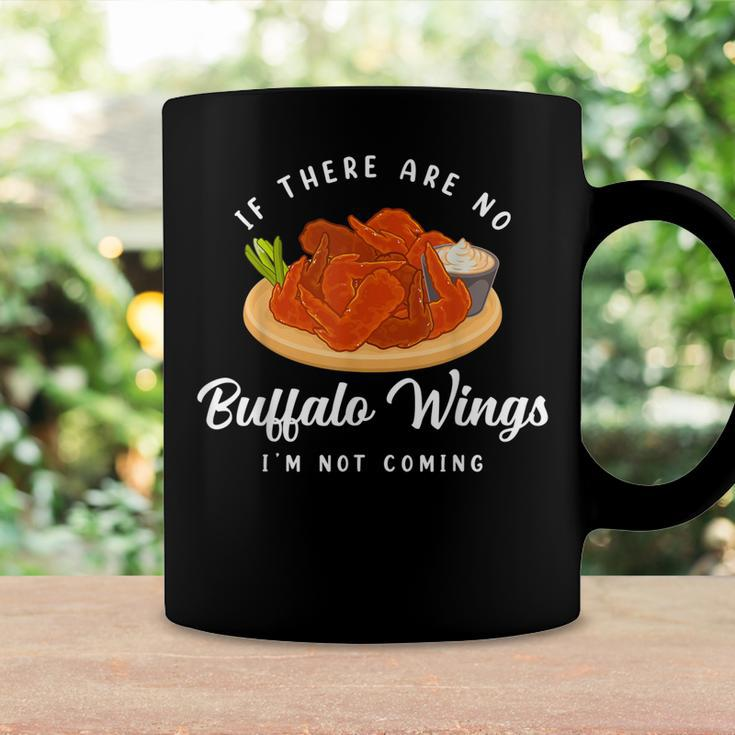 I’M Not Coming Fried Chicken Buffalo Wings Coffee Mug Gifts ideas