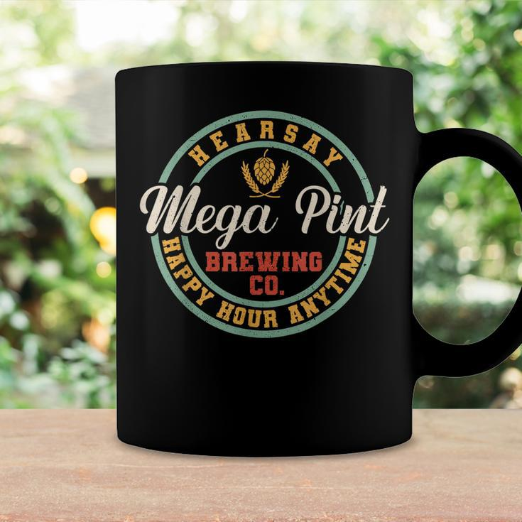 Is That Hearsay Mega Pint Brewing Happy Hour Anytime Vintge Coffee Mug Gifts ideas