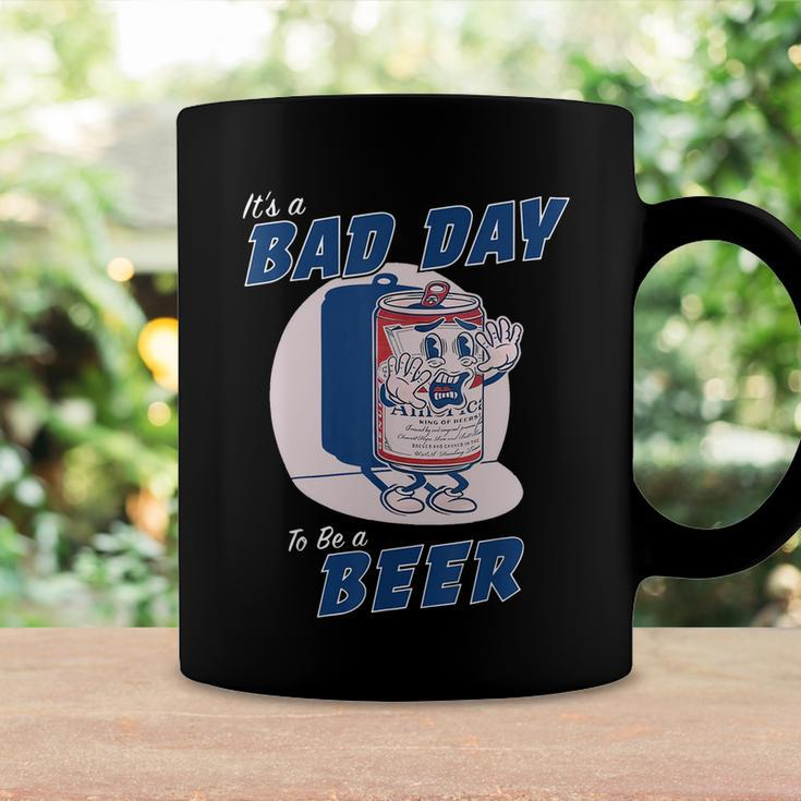 Its A Bad Day To Be A Beer Funny Drinking Beer Coffee Mug Gifts ideas