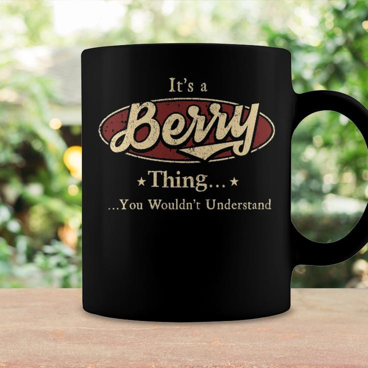 Its A BERRY Thing You Wouldnt Understand Shirt BERRY Last Name Gifts Shirt With Name Printed BERRY Coffee Mug Gifts ideas