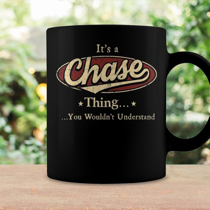 Its A Chase Thing You Wouldnt Understand Shirt Personalized Name GiftsShirt Shirts With Name Printed Chase Coffee Mug Gifts ideas