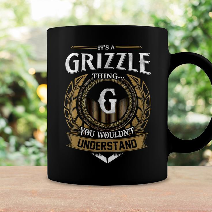 Its A Grizzle Thing You Wouldnt Understand Name Coffee Mug Gifts ideas