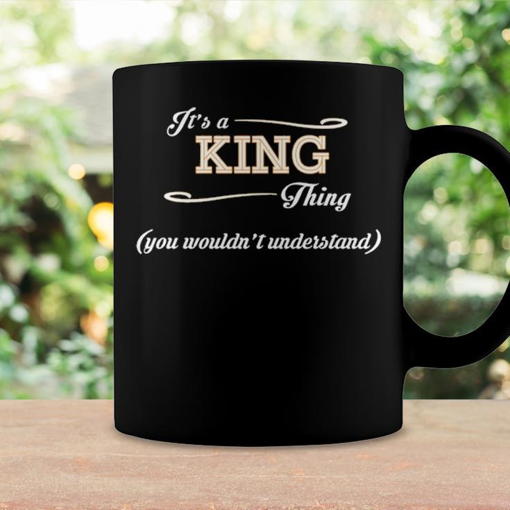 Its A King Thing You Wouldnt UnderstandShirt King Shirt For King Coffee Mug Gifts ideas