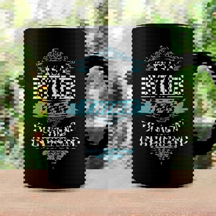 Its A Ryker Thing You Wouldnt UnderstandShirt Ryker Shirt For Ryker Coffee Mug Gifts ideas