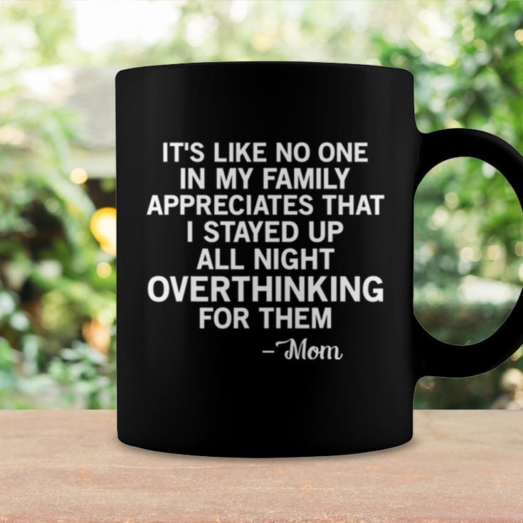 Its Like No One In My Family Mom Quote Tee Coffee Mug Gifts ideas