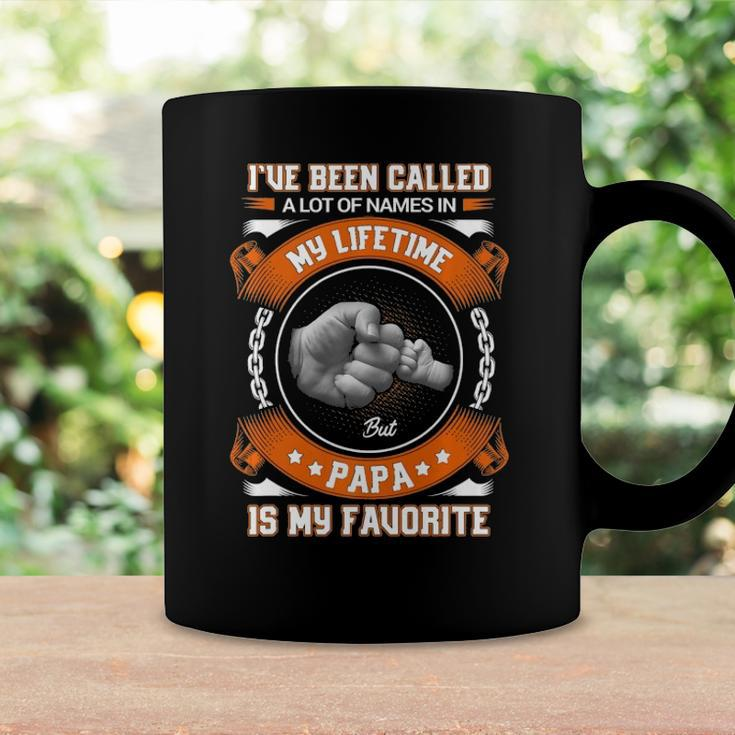 Ive Been Called A Lot Of Names But Papa Is My Favorite Coffee Mug Gifts ideas