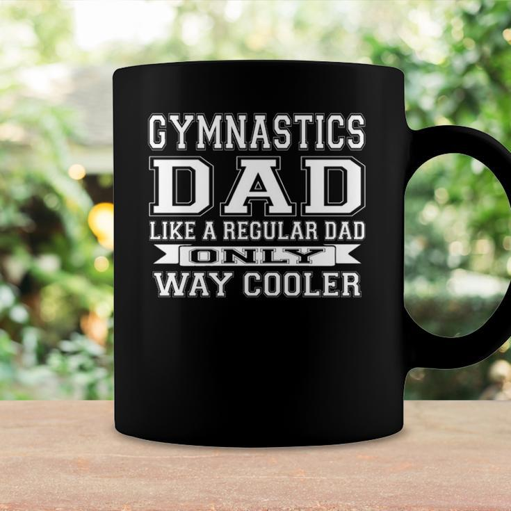 Like A Regular Dad Only Way Cooler Gymnastics Dad Coffee Mug Gifts ideas