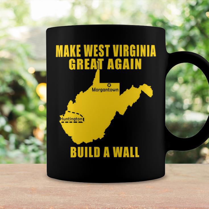 Make West Virginia Great Again Build A Wall Coffee Mug Gifts ideas