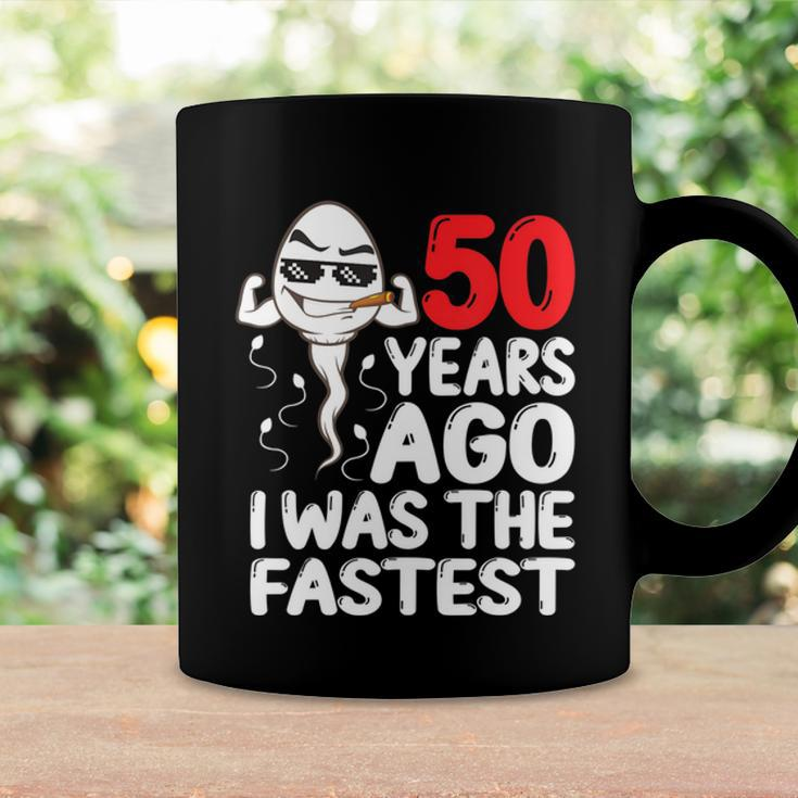 Mens 50Th Birthday Gag Dress 50 Years Ago I Was The Fastest Funny Coffee Mug Gifts ideas