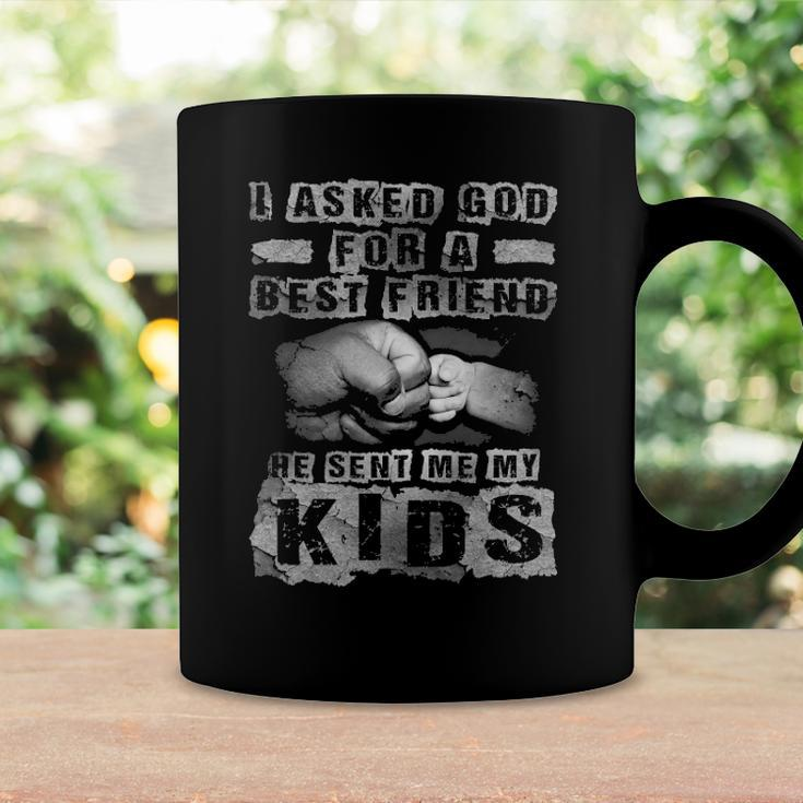 Mens I Asked God For A Best Friend He Sent Me My Kids Fathers Day Coffee Mug Gifts ideas