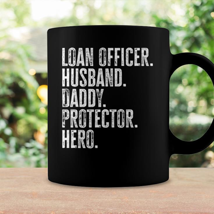 Mens Loan Officer Husband Daddy Protector Hero Fathers Day Dad Coffee Mug Gifts ideas