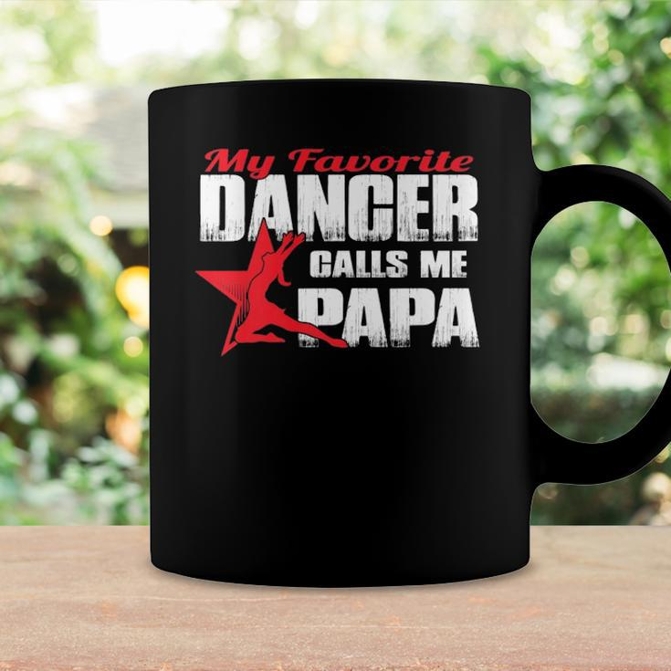 Mens My Favorite Dancer Calls Me Papa Dance Papa Coffee Mug Gifts ideas