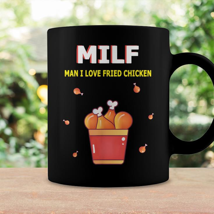 Milf Man I Love Fried Chicken Fried Chicken Bucket Lovers Coffee Mug Gifts ideas