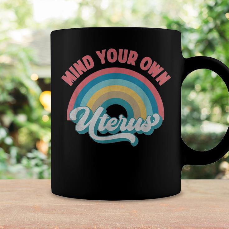 Mind Your Own Uterus Pro Choice Feminist Womens Rights 152 Trending Shirt Coffee Mug Gifts ideas