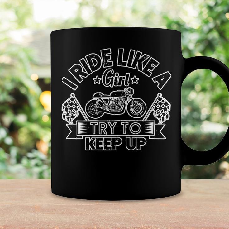 Motorcycle I Ride Like A Girl Try To 495 Shirt Coffee Mug Gifts ideas