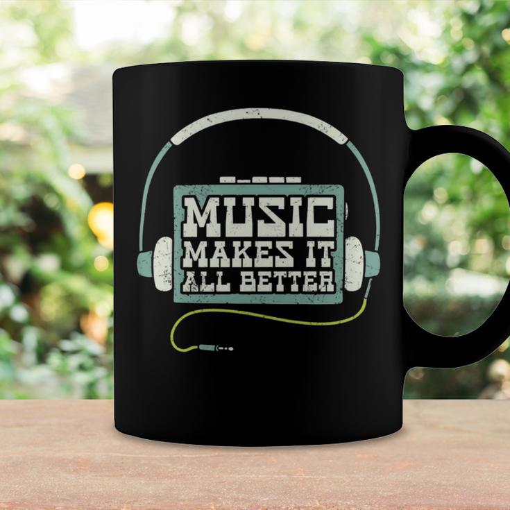 Music Makes It All Better 763 Shirt Coffee Mug Gifts ideas