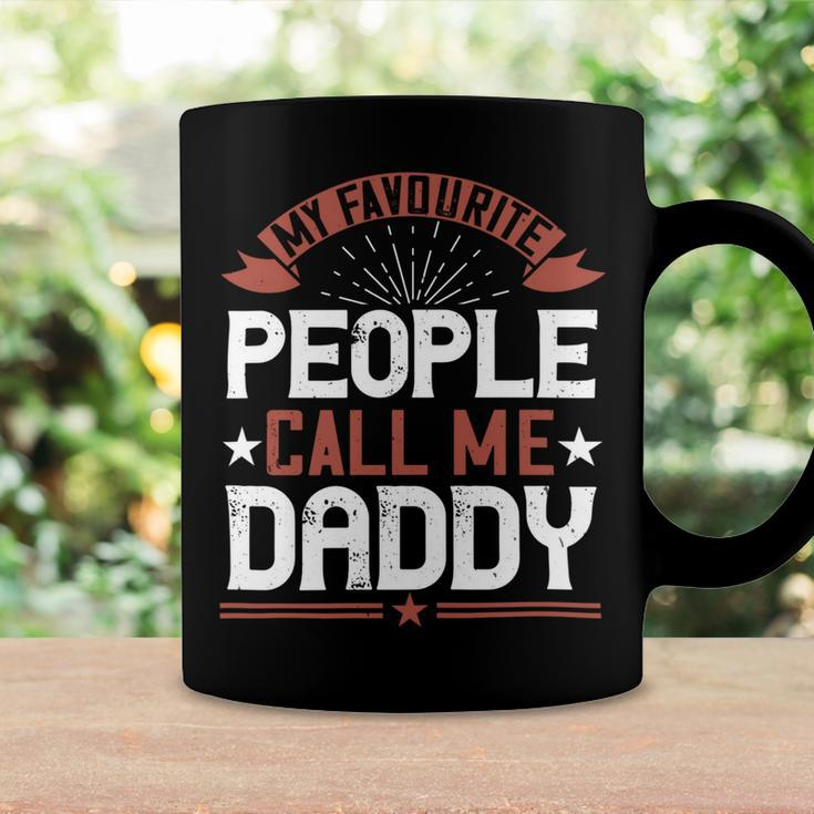 My Favourite People Call Me Daddy Coffee Mug Gifts ideas