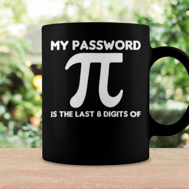 My Password Is The Last 8 Digits Of Pi 94 Trending Shirt Coffee Mug Gifts ideas