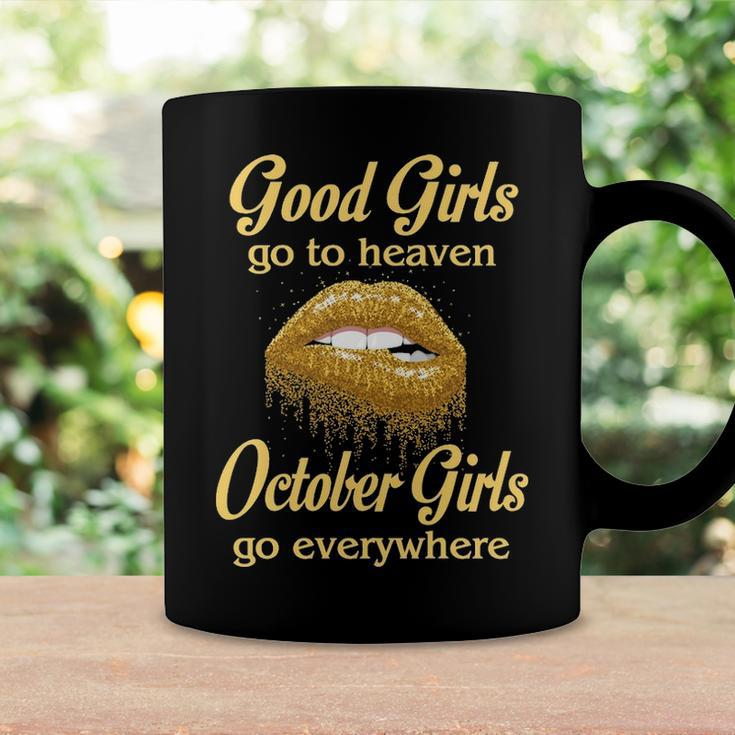 October Girl Birthday Good Girls Go To Heaven October Girls Go Everywhere Coffee Mug Gifts ideas