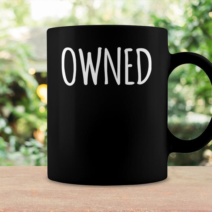 Owned Submissive For Men And Women Coffee Mug Gifts ideas