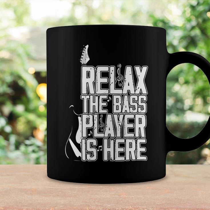 Relax The Bass Player Is Herebass Player Funny Gift Bass Guitar Coffee Mug Gifts ideas