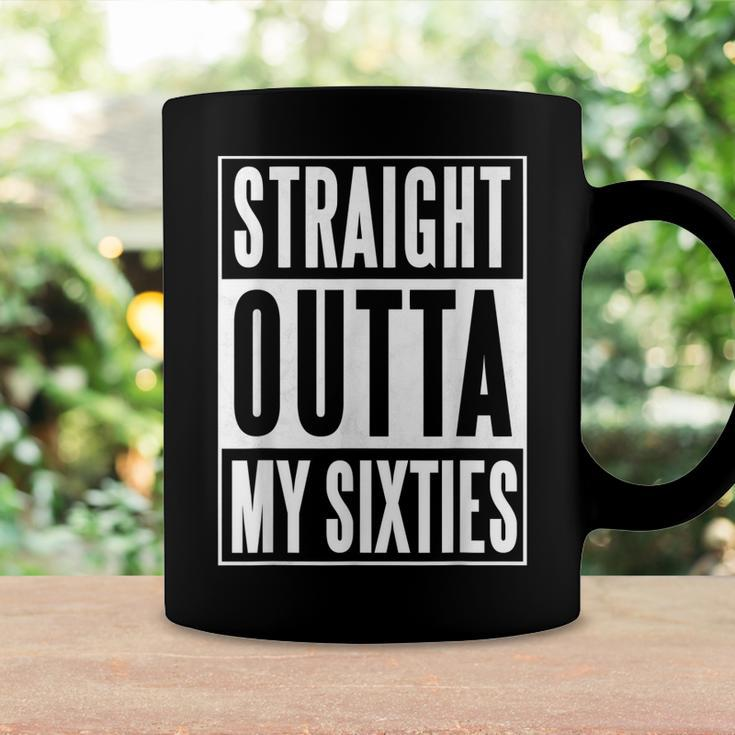 Seventieth Birthday Straight Outta My Sixties Gift Coffee Mug Gifts ideas
