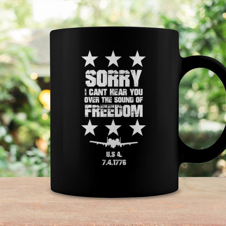 Sorry I Cant Hear You Over The Sound Of Freedom Coffee Mug Gifts ideas
