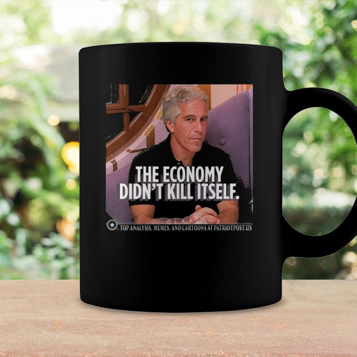 The Economy Didnt Kill Itself Coffee Mug Gifts ideas