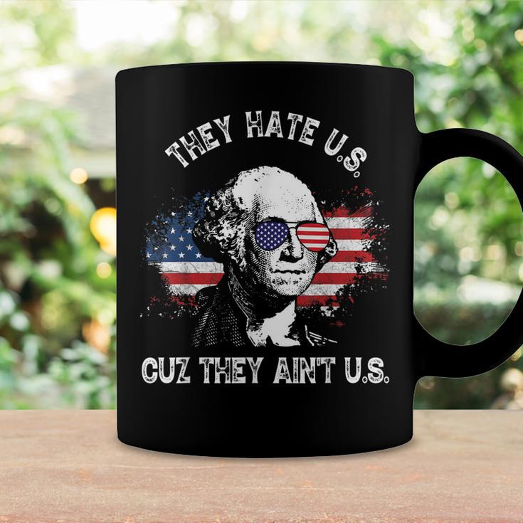 They Hate Us Cuz They Aint Us Funny 4Th Of July Coffee Mug Gifts ideas
