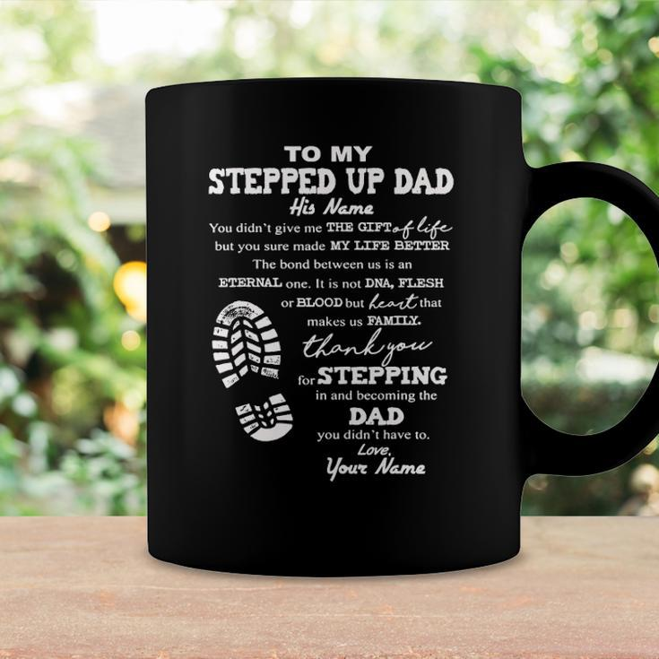 To My Stepped Up Dad His Name Coffee Mug Gifts ideas