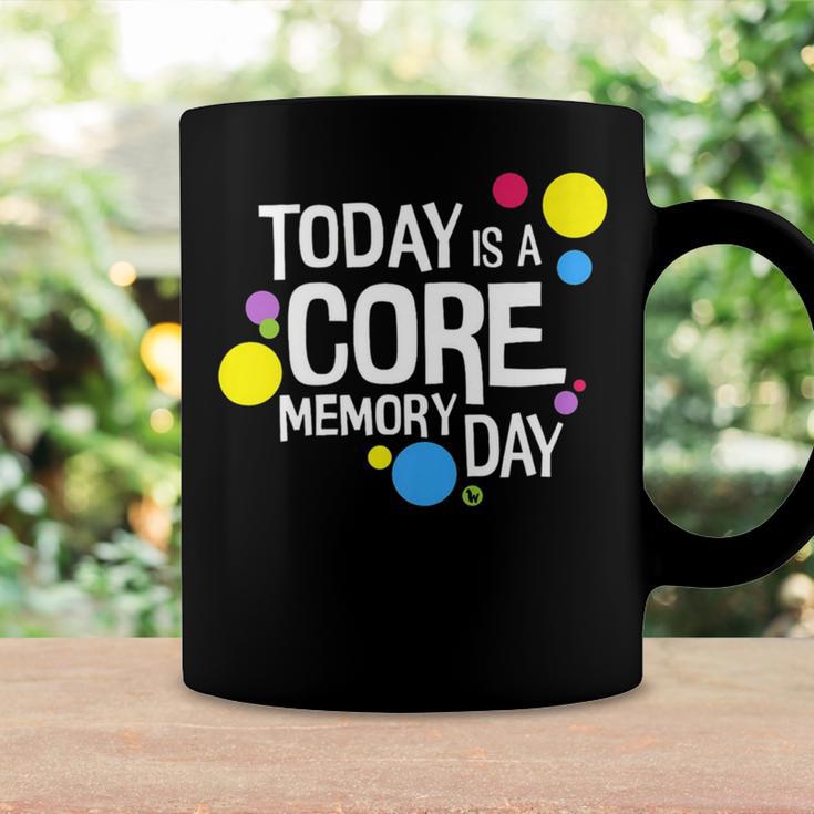 Today Is A Core Memory Day For Men Women & Kids 258 Trending Shirt Coffee Mug Gifts ideas