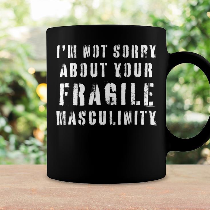 Too Clumsy To Be Around Fragile Masculinity 214 Shirt Coffee Mug Gifts ideas