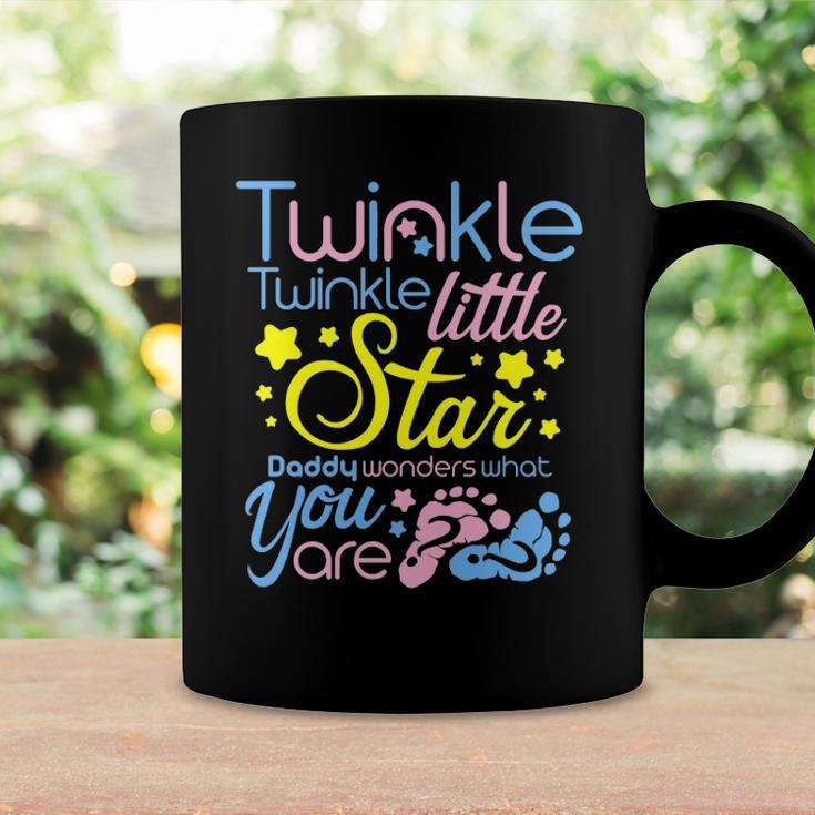 Twinkle Little Star Daddy Wonders What You Are Gender Reveal Coffee Mug Gifts ideas